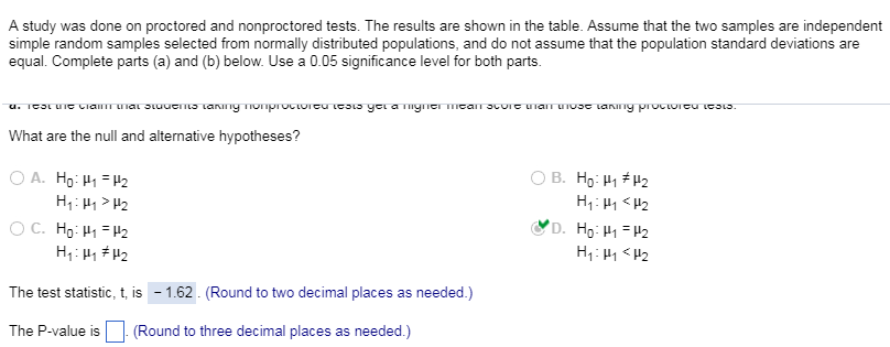 Solved A study was done on proctored and nonproctored tests. | Chegg.com