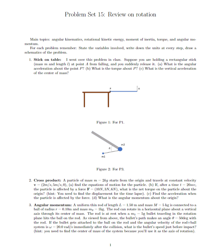 Solved Problem Set 15: Review on rotation Main topics: | Chegg.com