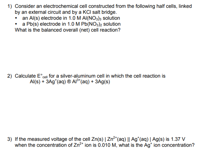 Solved 1) Consider an electrochemical cell constructed from | Chegg.com