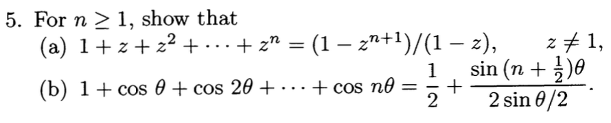 Solved 1+z+z2+⋯+zn=(1−zn+1)/(1−z),z =1 | Chegg.com