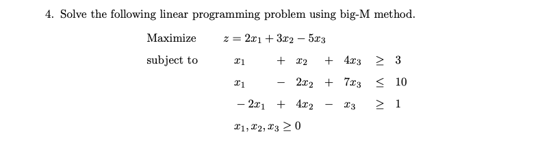 Solved 4. Solve The Following Linear Programming Problem | Chegg.com