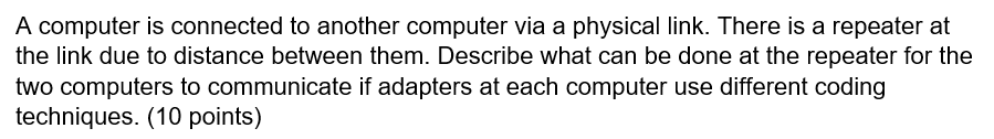 Solved A computer is connected to another computer via a | Chegg.com