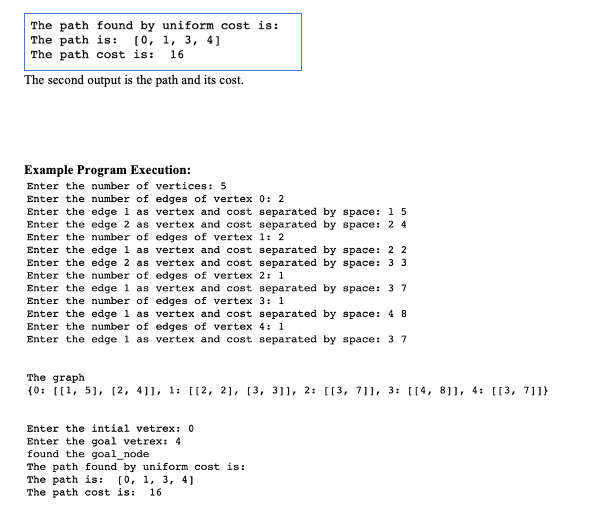 Solved Implement a uniform cost search and discuss its
