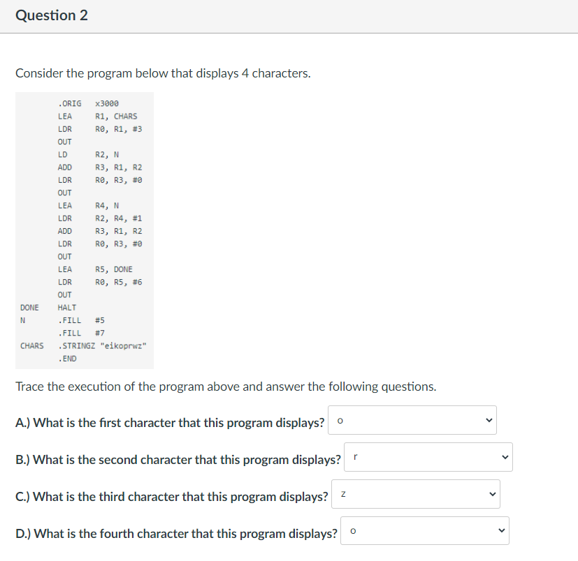 Solved Question 2 Consider the program below that displays 4 | Chegg.com