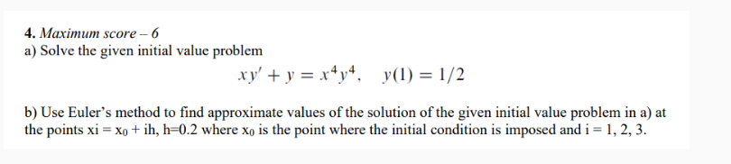 Solved Maximum Score -6a) ﻿Solve The Given Initial Value | Chegg.com