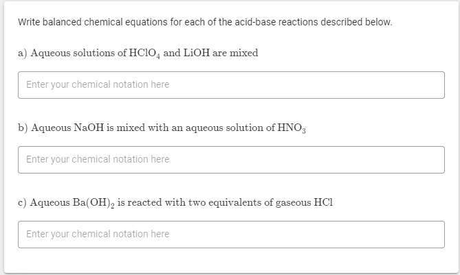 Solved Write Balanced Chemical Equations For Each Of The