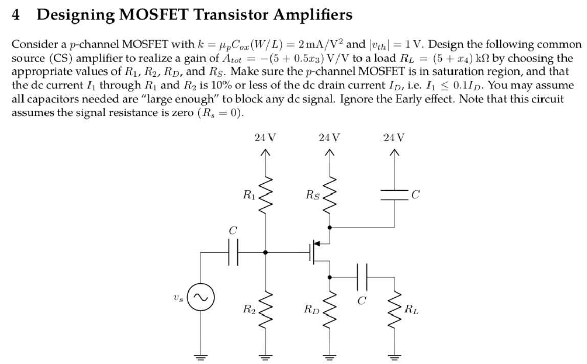 4 Designing MOSFET Transistor Amplifiers Consider a | Chegg.com