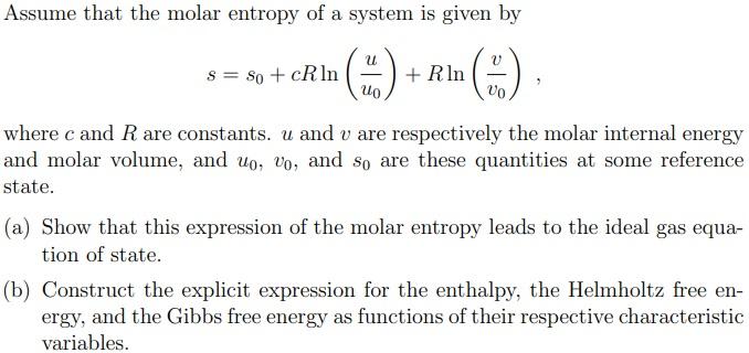 Solved Assume that the molar entropy of a system is given by | Chegg.com