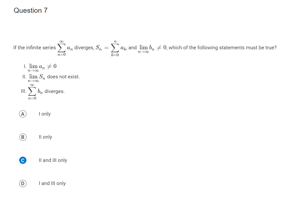 Solved If The Infinite Series ∑n=0∞an Diverges, Sn=∑k=0nak, | Chegg.com