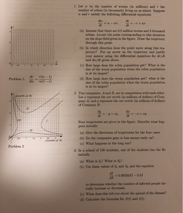 Solved 1. Let w be the number of worms (in millions) and r | Chegg.com