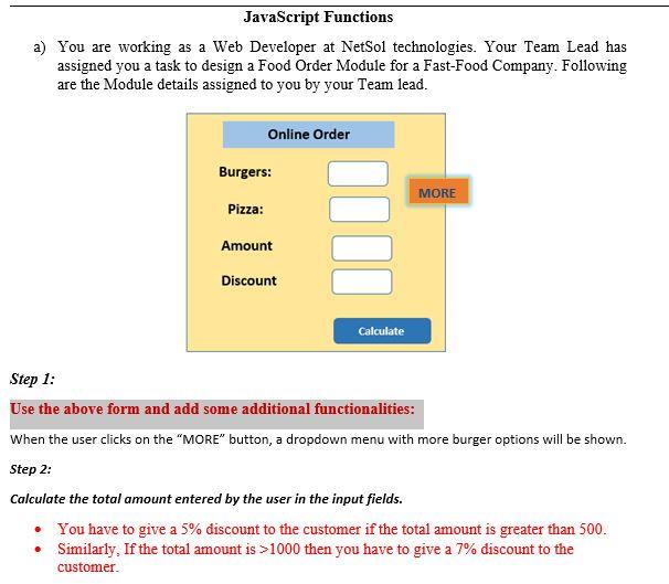 Solved JavaScript Functions a) You are working as a Web | Chegg.com