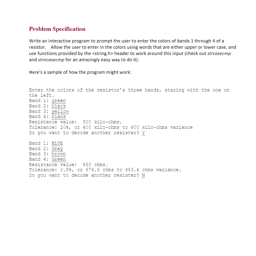 Solved Problem Specification Write an interactive program to | Chegg.com