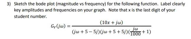 3) Sketch the bode plot (magnitude vs frequency) for | Chegg.com