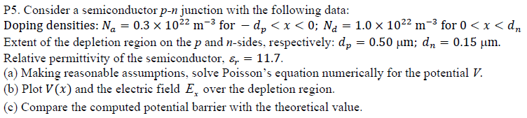 Solved P5. Consider a semiconductor p−n junction with the | Chegg.com