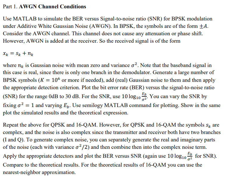 Solved Part 1. AWGN Channel Conditions Use MATLAB To | Chegg.com