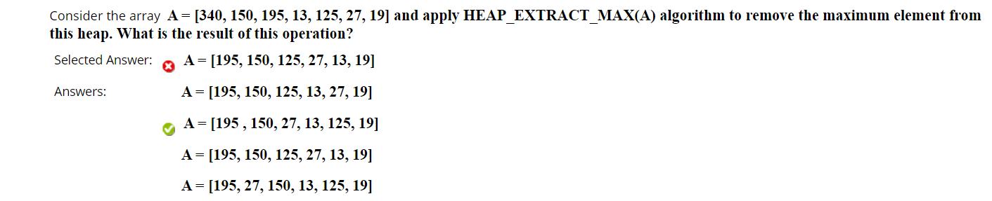 Solved Consider the array A=[340,150,195,13,125,27,19] and | Chegg.com