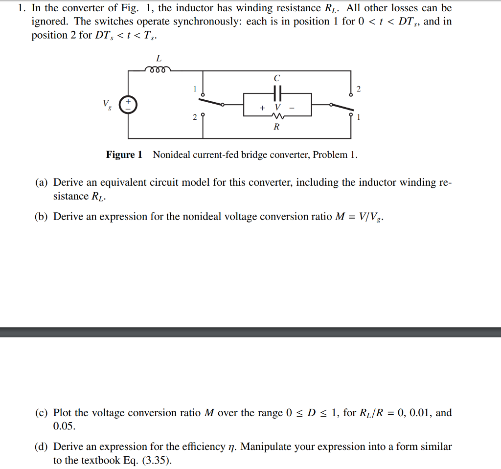 Solved 1. In the converter of Fig. 1, the inductor has | Chegg.com