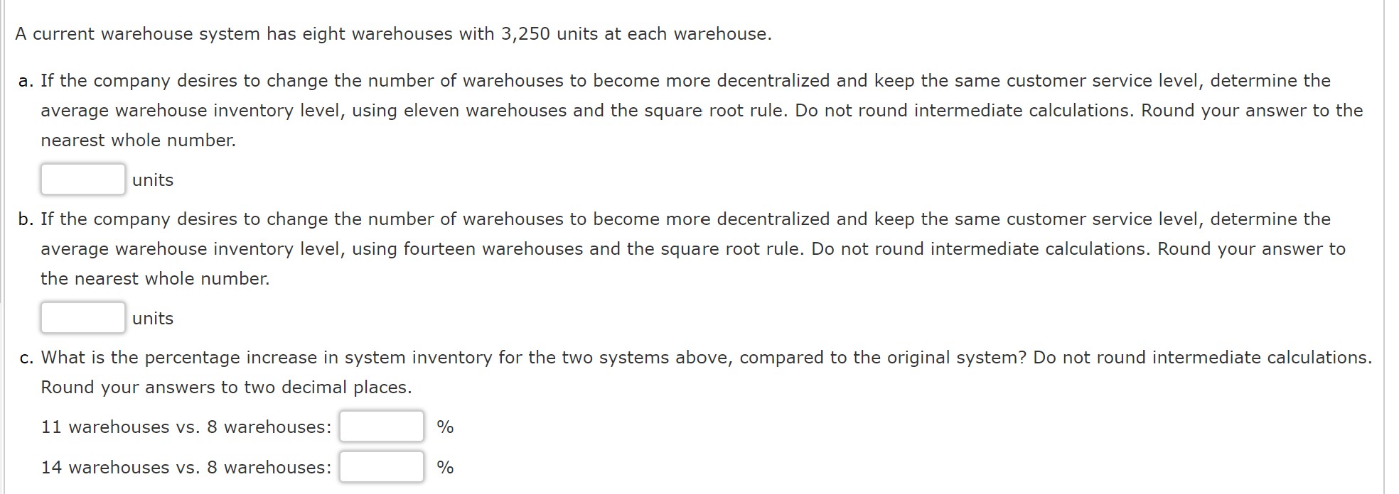 Solved A current warehouse system has eight warehouses with