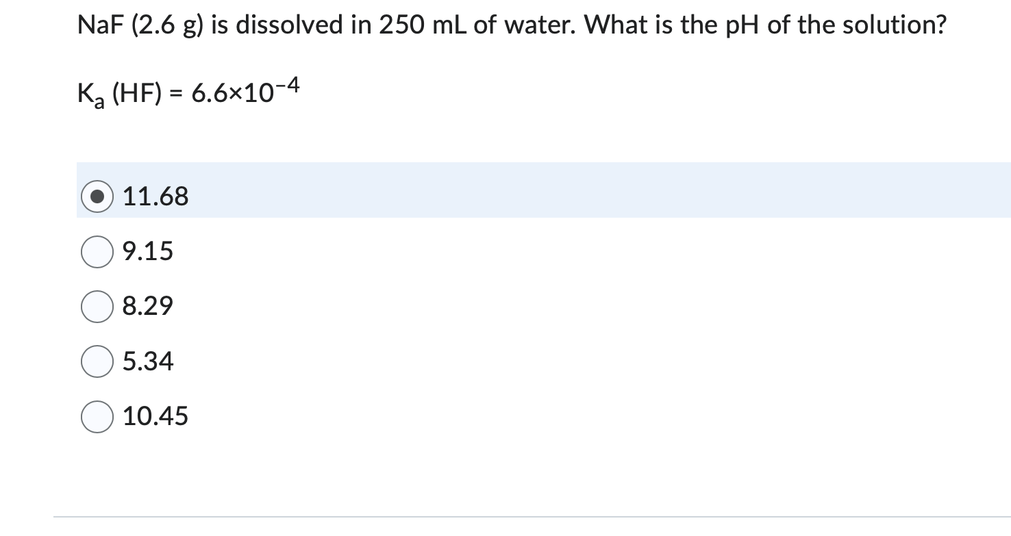 Solved NaF(2.6 g) is dissolved in 250 mL of water. What is | Chegg.com