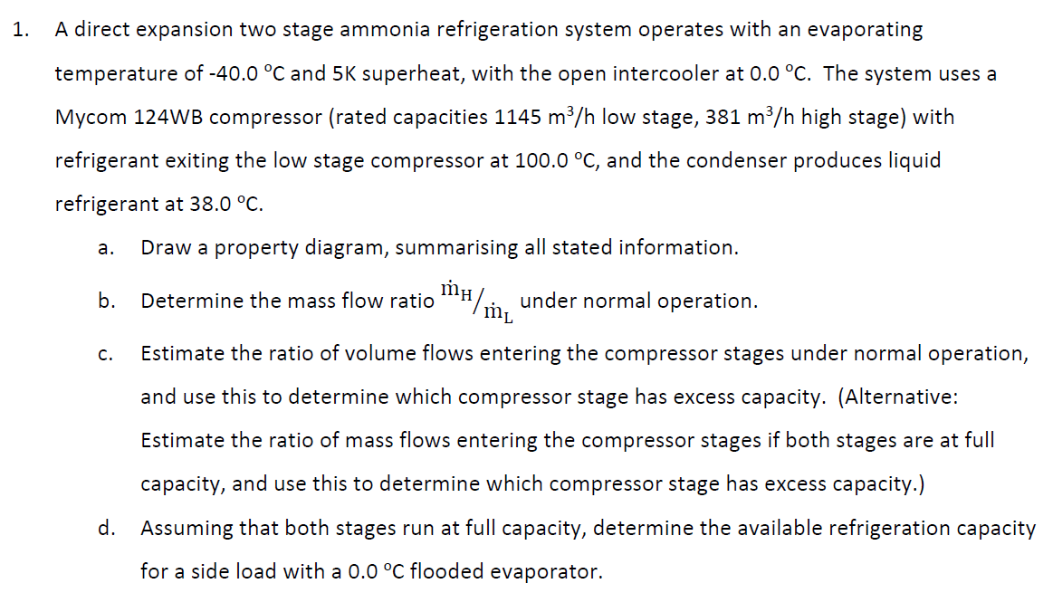 1. A direct expansion two stage ammonia refrigeration | Chegg.com