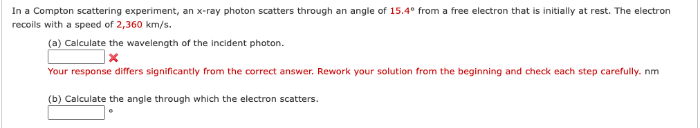 Solved In a Compton scattering experiment, an x-ray photon | Chegg.com