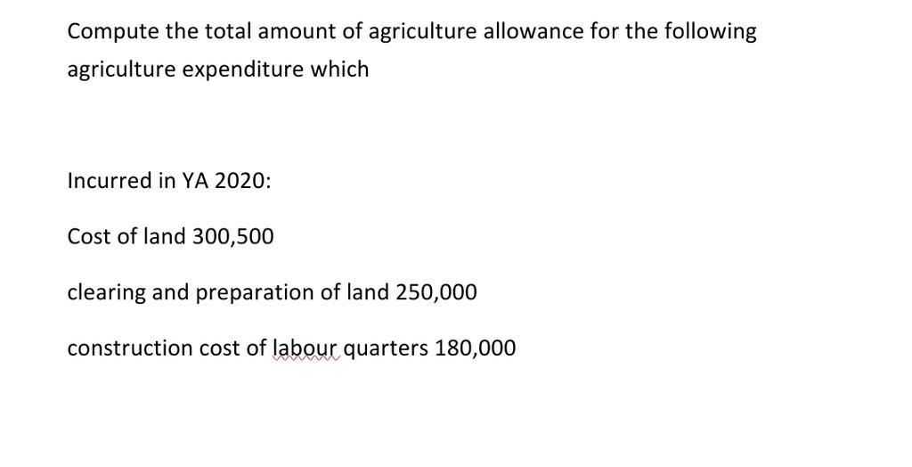 Solved Compute the total amount of agriculture allowance for