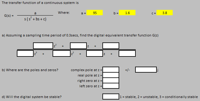 Solved The Transfer Function Of A Continuous System Is A Chegg Com