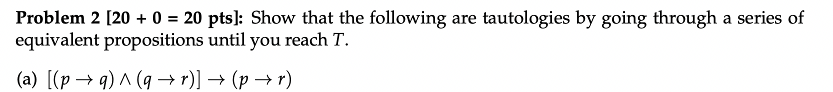 Solved Problem 2[20+0=20 Pts]: Show That The Following Are | Chegg.com