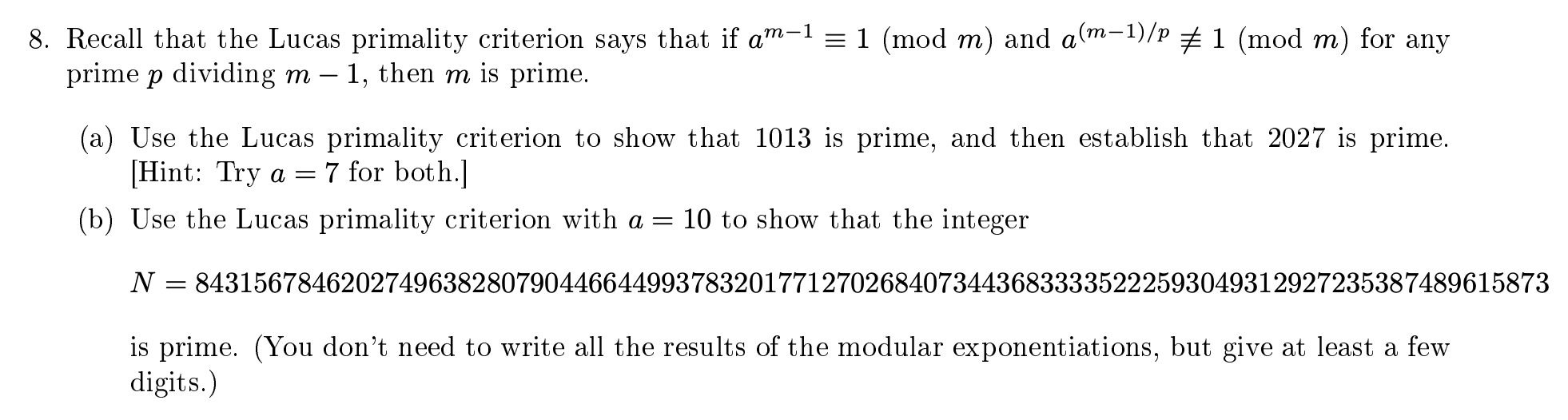 Solved Recall That The Lucas Primality Criterion Says That 