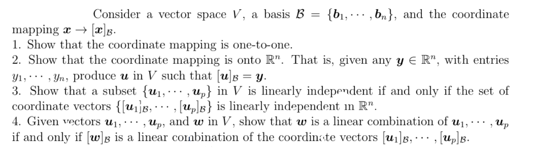 Solved = Consider A Vector Space V, A Basis B {b1, Bn}, And | Chegg.com