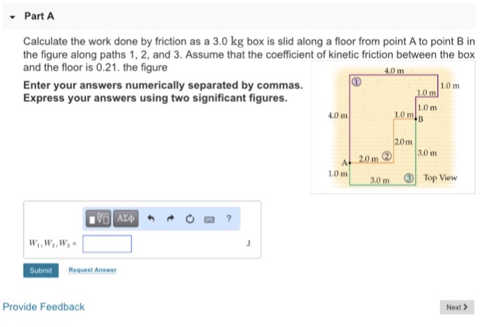 Solved Part A Calculate the work done by friction as a 3.0 | Chegg.com