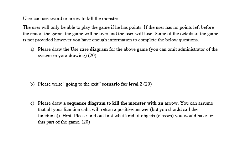 Problem 1: Given the following Game to design, please | Chegg.com