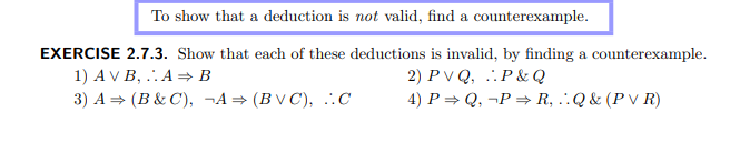 To show that a deduction is not valid, find a | Chegg.com