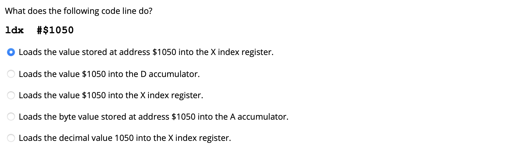 Solved What does the following code line do? 1dx #$1050 | Chegg.com
