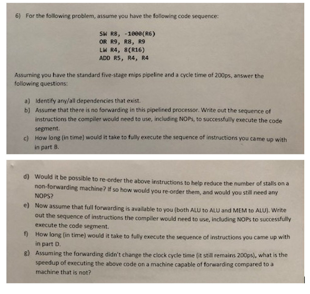 Solved 6) For the following problem, assume you have the | Chegg.com