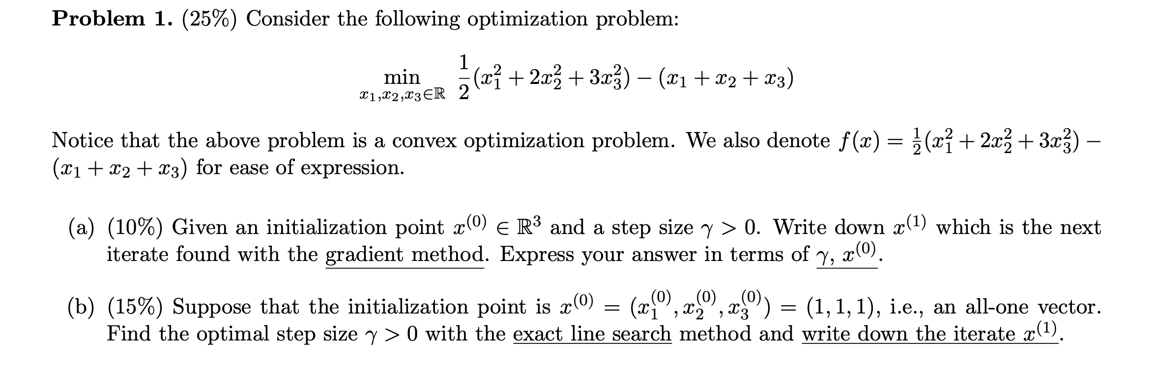 Solved Problem 1. (25%) Consider the following optimization | Chegg.com