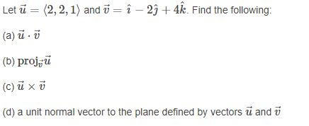 Solved Let U 2 2 1 And U I 29 4k Find The Followi Chegg Com