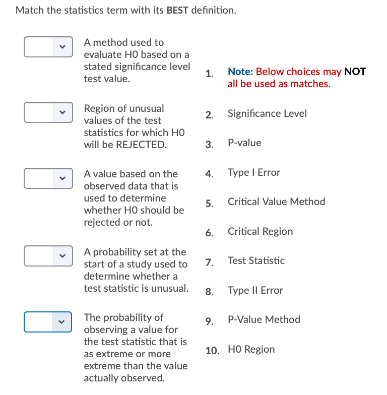Solved Match the statistics term with its BEST definition. A