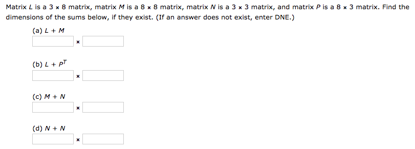 Solved Matrix L is a 3x 8 matrix, matrix M is a 8 x 8 | Chegg.com
