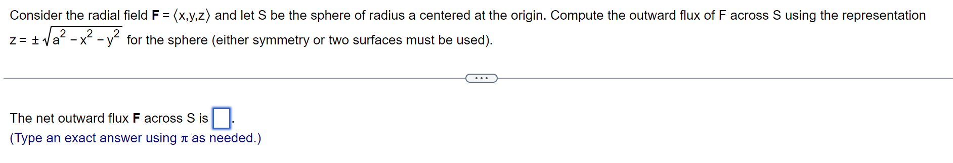 Solved Consider the radial field F= x,y,z and let S be the | Chegg.com