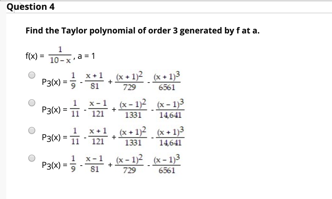 Solved Question 4 Find The Taylor Polynomial Of Order 3 G Chegg Com