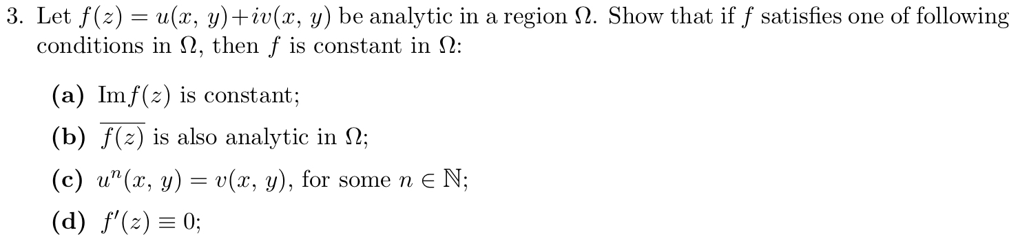 Solved 3. Let f(z)=u(x,y)+iv(x,y) be analytic in a region Ω. | Chegg.com