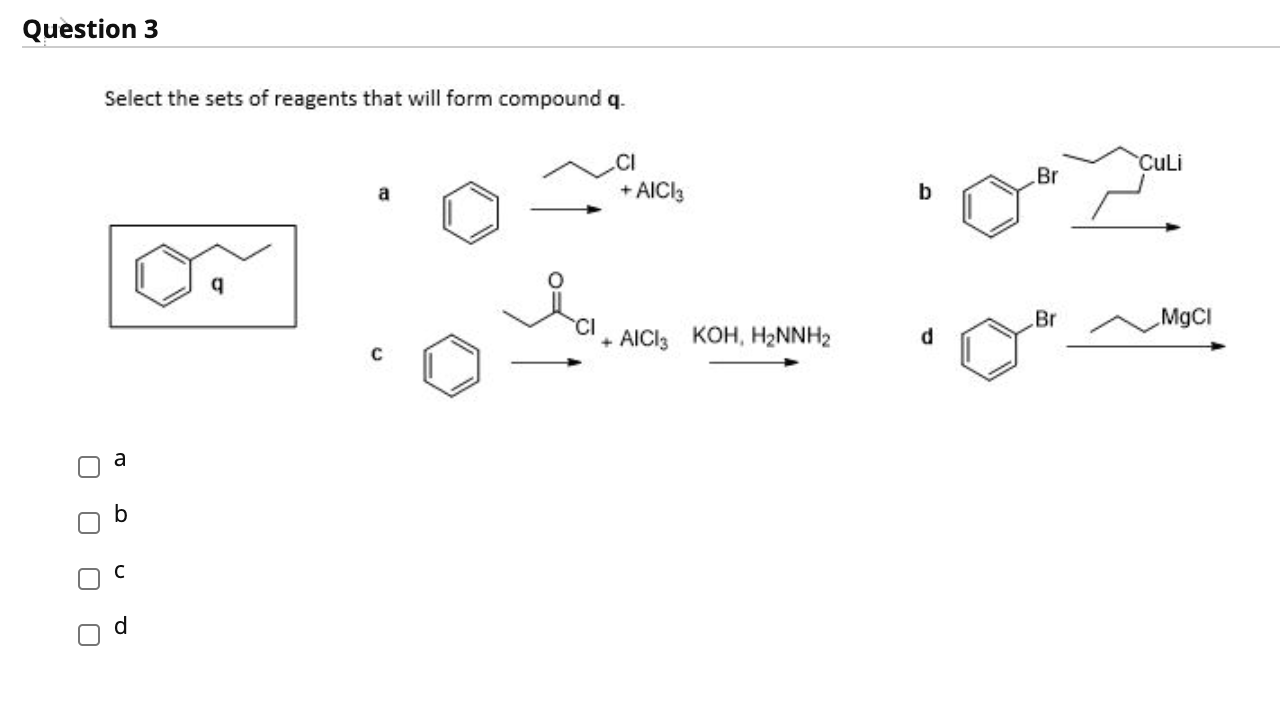 Solved Question 3 Select the sets of reagents that will form | Chegg.com