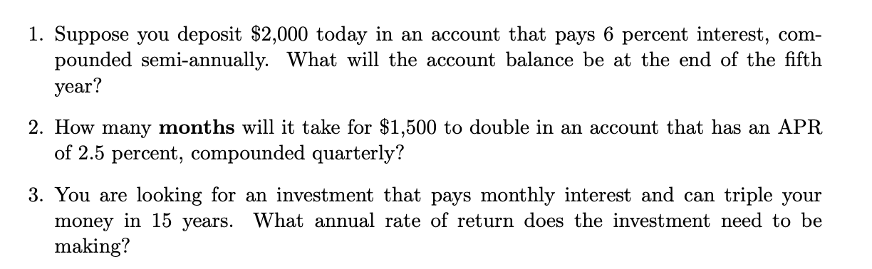 Solved 1. Suppose you deposit $2,000 today in an account | Chegg.com