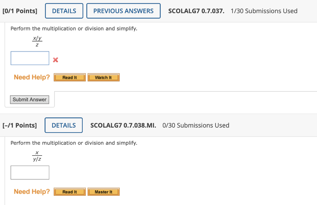 Solved Perform the multiplication or division and simplify