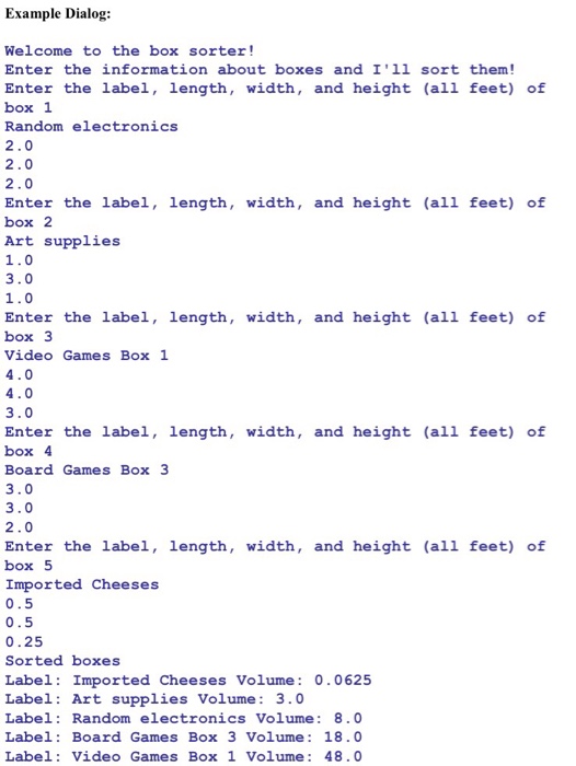 Solved Box Sorter! Objective: Write a program where the user | Chegg.com