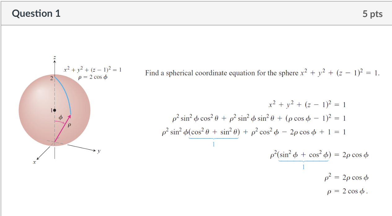 Solved Find a spherical coordinate equation for the sphere