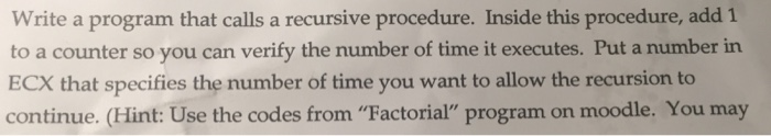 Solved Write a program that calls a recursive procedure. | Chegg.com