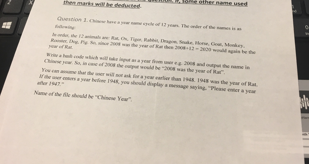 VELIUI. BU then marks will be deducted. Question 1. Chinese have a year name cycle of 12 years. The order of the names is as