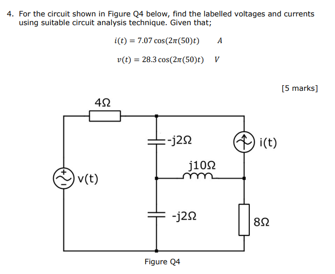 Solved 4. For the circuit shown in Figure Q4 below, find the | Chegg.com